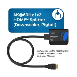 4K@60Hz 1x2 HDMI™ Splitter (Downscaler, Pigtail)-UHDS-102C - view 9